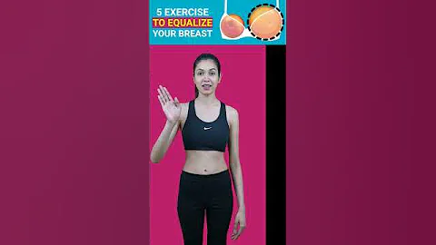 3 minutes,  5 Exercise for breast lifting and for balanced breast #unevenbreast #asymmetricalbreast