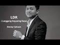 Langgeng Dayaning Rasa (LDR) Denny Caknan Lirik