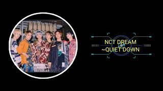 Lyrics+sub.indo] #nctdream #quiet down ...