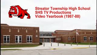 Streator High School TV Productions 1987-88 Video Yearbook
