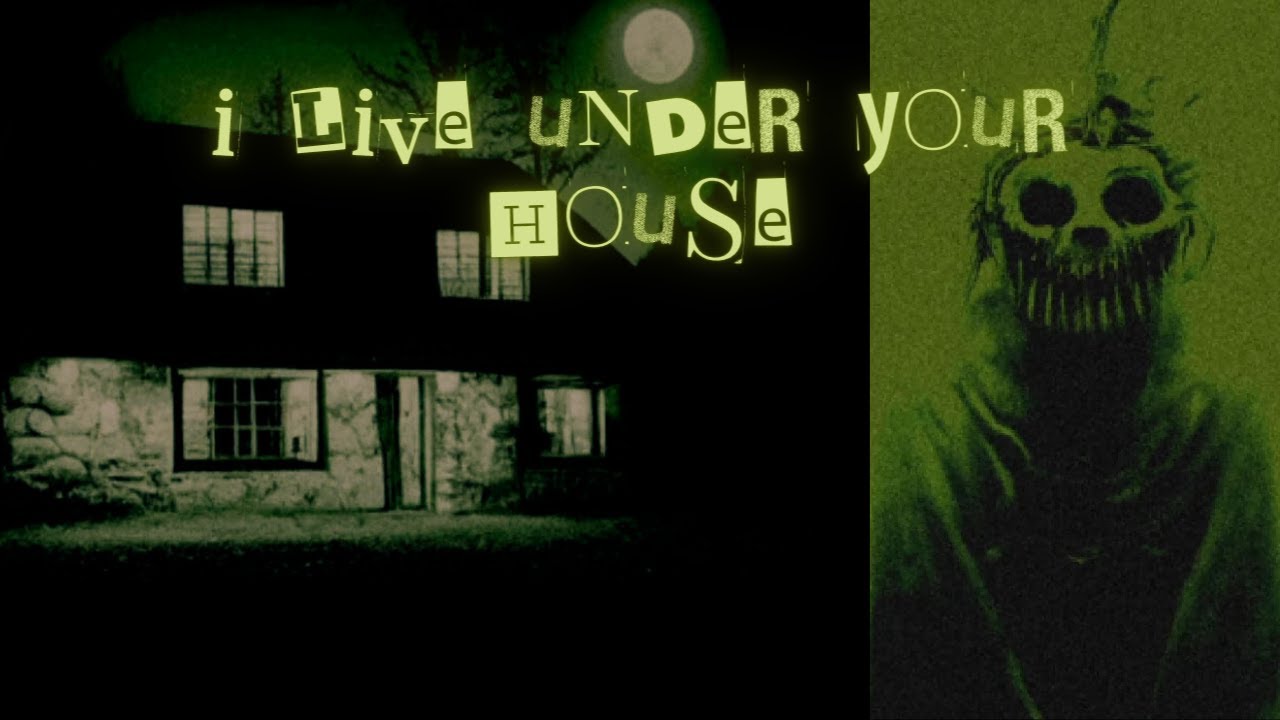 Don't Look Under Your bed!! | I Live Under Your House (All Endings ...