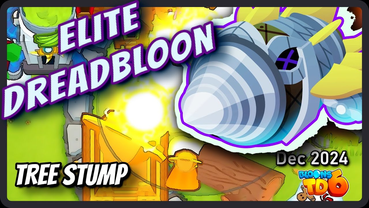 Elite DreadBloon Tree Stump December 2024 BTD6