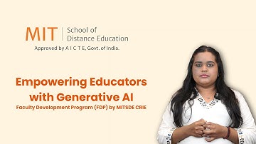 Empowering Educators with Generative AI | Faculty Development Program (FDP) by MITSDE CRIE