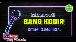 KARAOKE BANG KODIR ORIGINAL DANGDUT