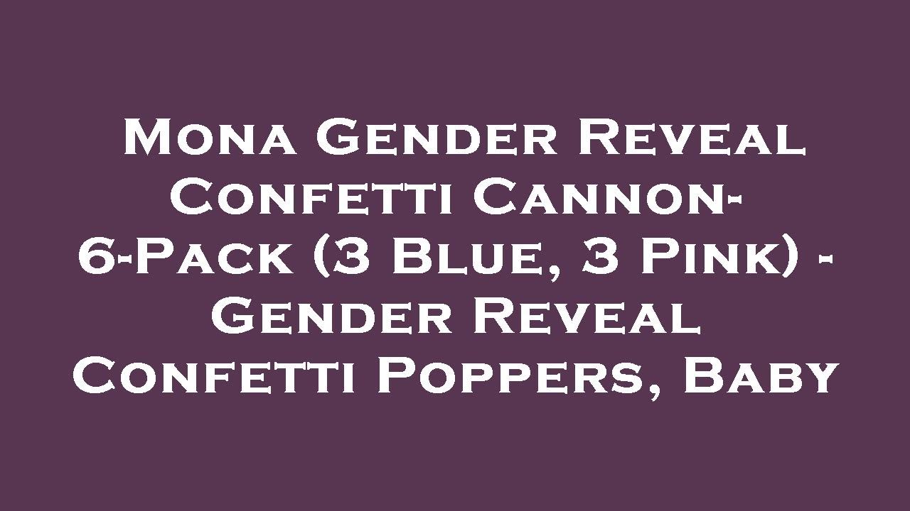 Mona Gender Reveal Confetti Cannon- 6-Pack (3 Blue, 3 Pink) - Gender Reveal Confetti Poppers, Review