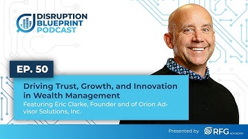 A Lesson On Scaling Up ft. Eric Clarke, Founder of Orion | Disruption Blueprint Podcast Shorts | RFG