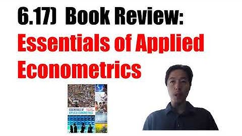 6.17) Book Review Essentials of Applied Econometrics