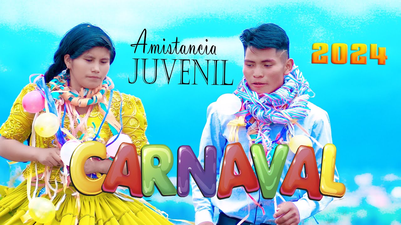 AMISTANCIA JUVENIL-(KAY CARNAVALESPI )  CARNAVAL 2024