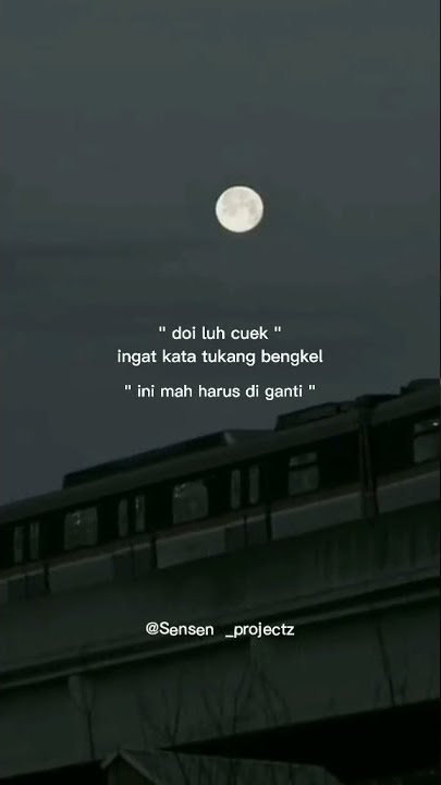 Story wa 30 detik||doi lu cuek ingat kata tukang bengkel ini mah harus di ganti😅