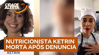 Death of nutritionist shocks the region and the main suspect is her partner, who she had reported