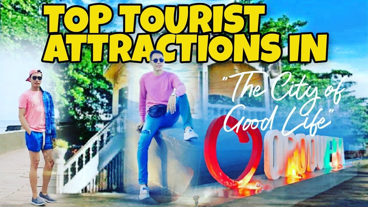 TOP TOURIST ATTRACTIONS IN THE CITY OF GOOD LIFE | OROQUIETA CITY | Everyday Shatz