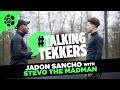 Jadon Sancho of Borussia Dortmund #TalkingTekkers with Stevo The Madman