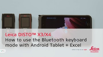 How to use the Bluetooth keyboard mode on Leica DISTO X3 or X4 with an Android tablet and Excel