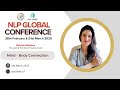 Mind - Body Connection | Delnaz Medora | NLP Global Conference 2025