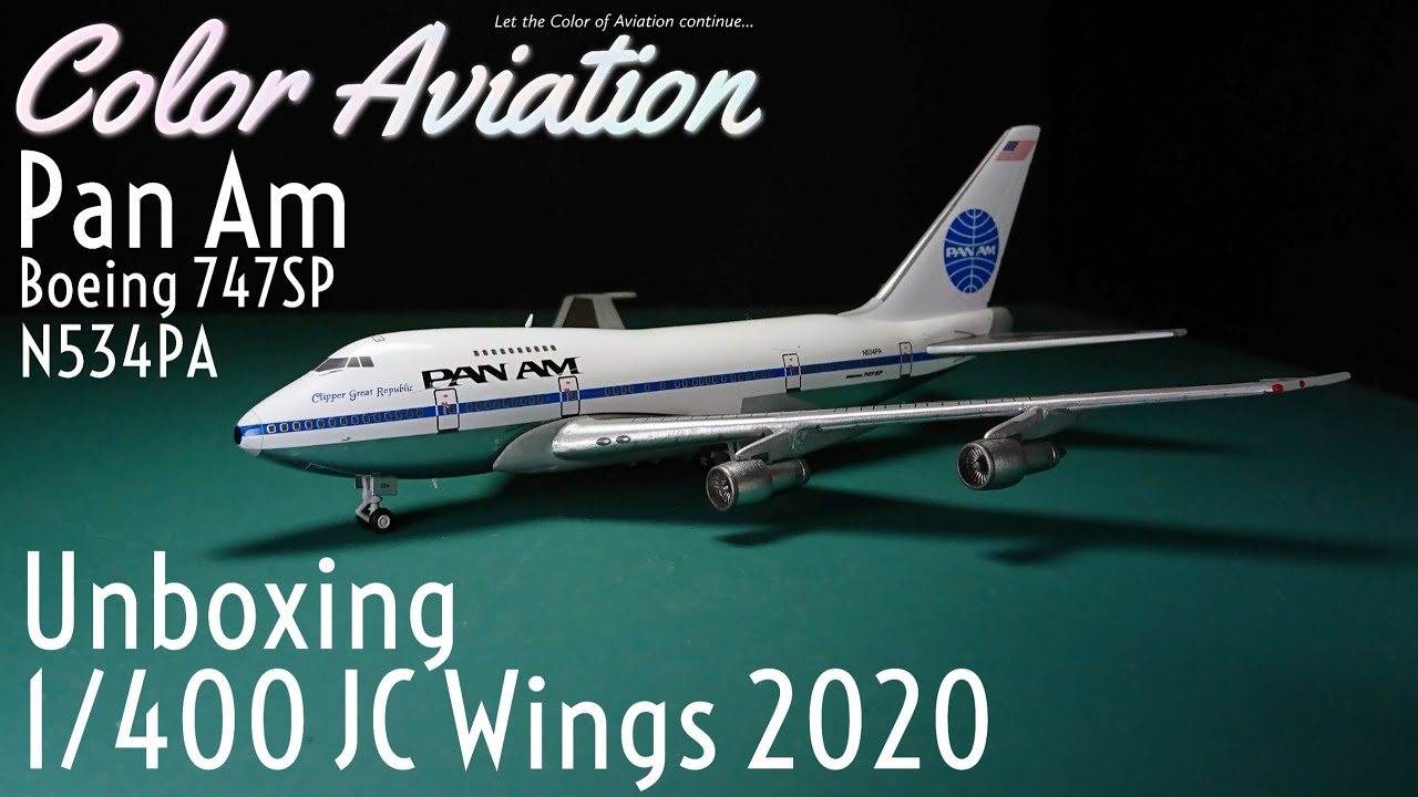 JC Wings Version 1/400 Boeing 747SP! Unboxing 1:400 Pan Am Boeing 747 SP  N534PA