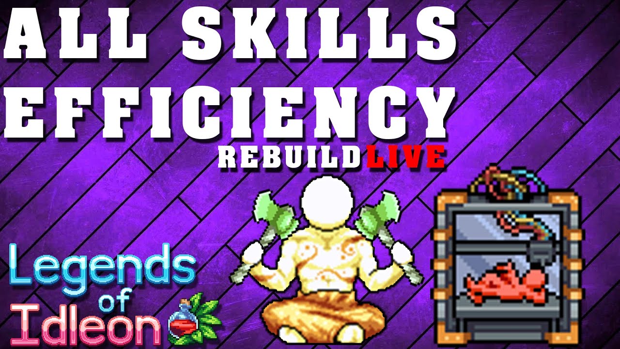 IdleOn! Idle MMO all skills efficiency rebuild LIVE YouTube