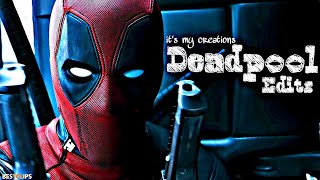 Deadpool 4K Edit