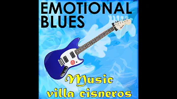 Emotional Blues Music villa cisneros  Vol 2