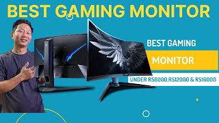BEST GAMING MONITOR UNDER Rs8000, Rs12000 and Rs16000 FOR GAMING/ EDITING / STREAMING.
