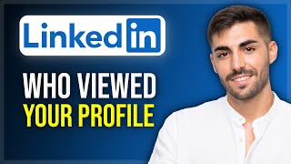 How to See Who Viewed Your LinkedIn Profile | Check Profile Viewers in Analytics screenshot 3