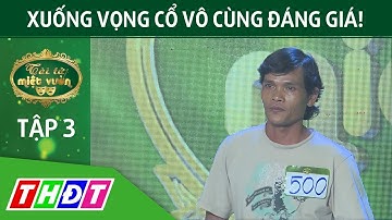 Thí sinh số báo danh 500 xuống vọng cổ vô cùng đáng giá | Tài tử miệt vườn | THDT
