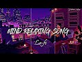 Arijit Singh x kishore kumar mashup song lofi version #lofimusic 