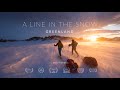 A Line in the Snow - Greenland