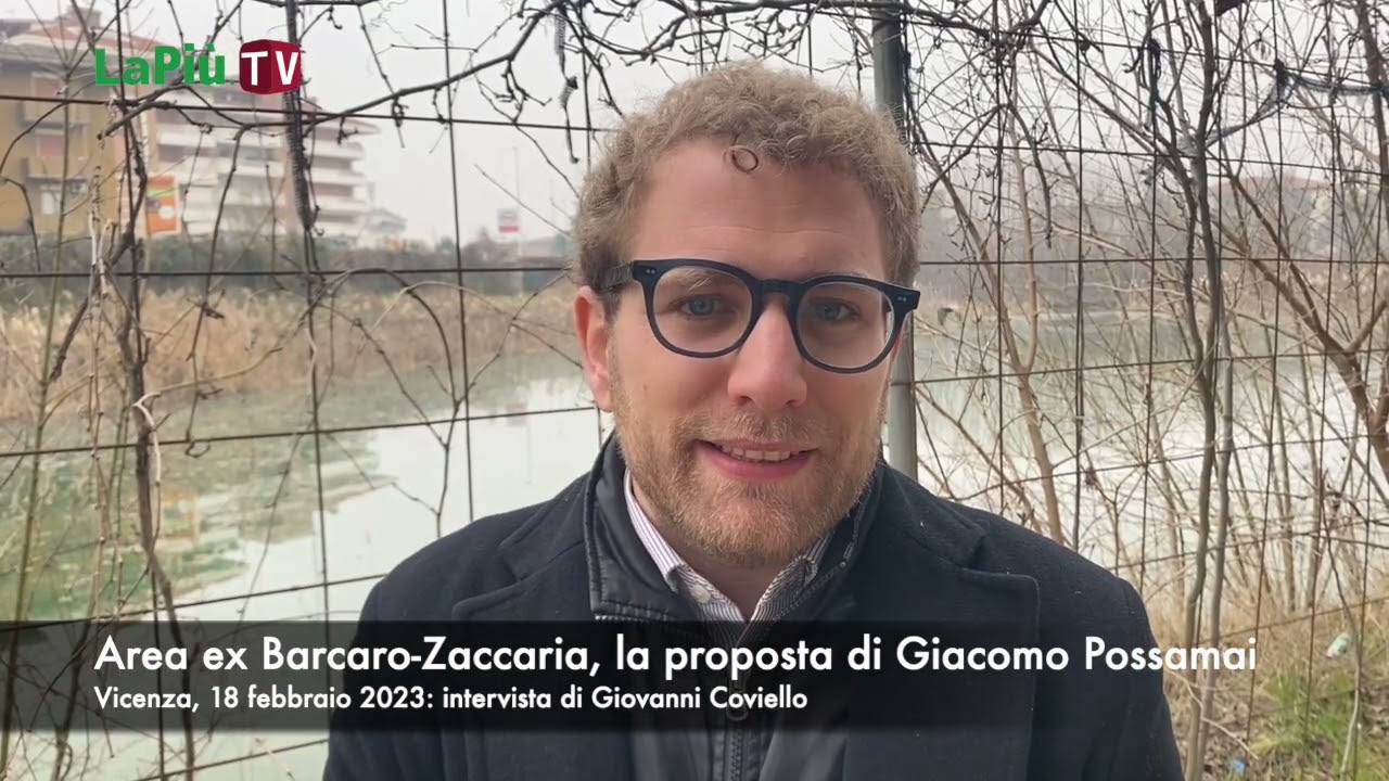 Area ex Barcaro Zaccaria, la proposta di Giacomo Possamai