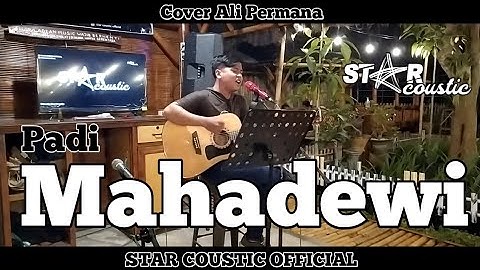 Mahadewi - Padi ( Official Live Cover ) By  Ali Permana