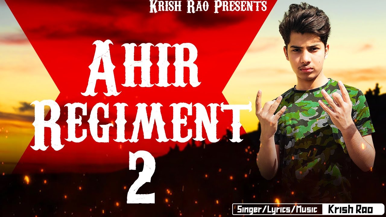 Ahir Regiment 2  yadav kathe hore hain  Krish Rao  New Yadav Video Song 2022