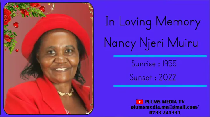 IN LOVING MEMORY OF NANCY NJERI MUIRU