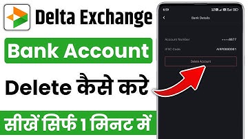 Delta exchange me bank account delete kaise kare | How to remove bank account from delta exchange