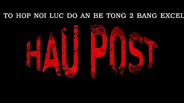 TỔ HỢP NỘI LỰC ĐỒ ÁN BÊ TÔNG 2 BẰNG EXCEL-ĐH KIẾN TRÚC HÀ NỘI