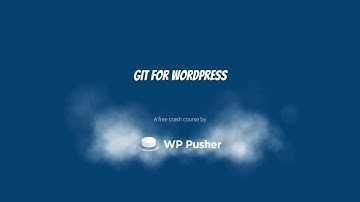 #36 Releasing a product to WordPress.org - Git for WordPress developers