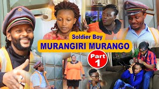 MURANGIRI MURANGO - PART 1          #kikuyu#comedy#kenyan#movies#Local