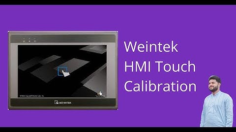 Weintek MT6071ip HMI Touch Screen Calibration