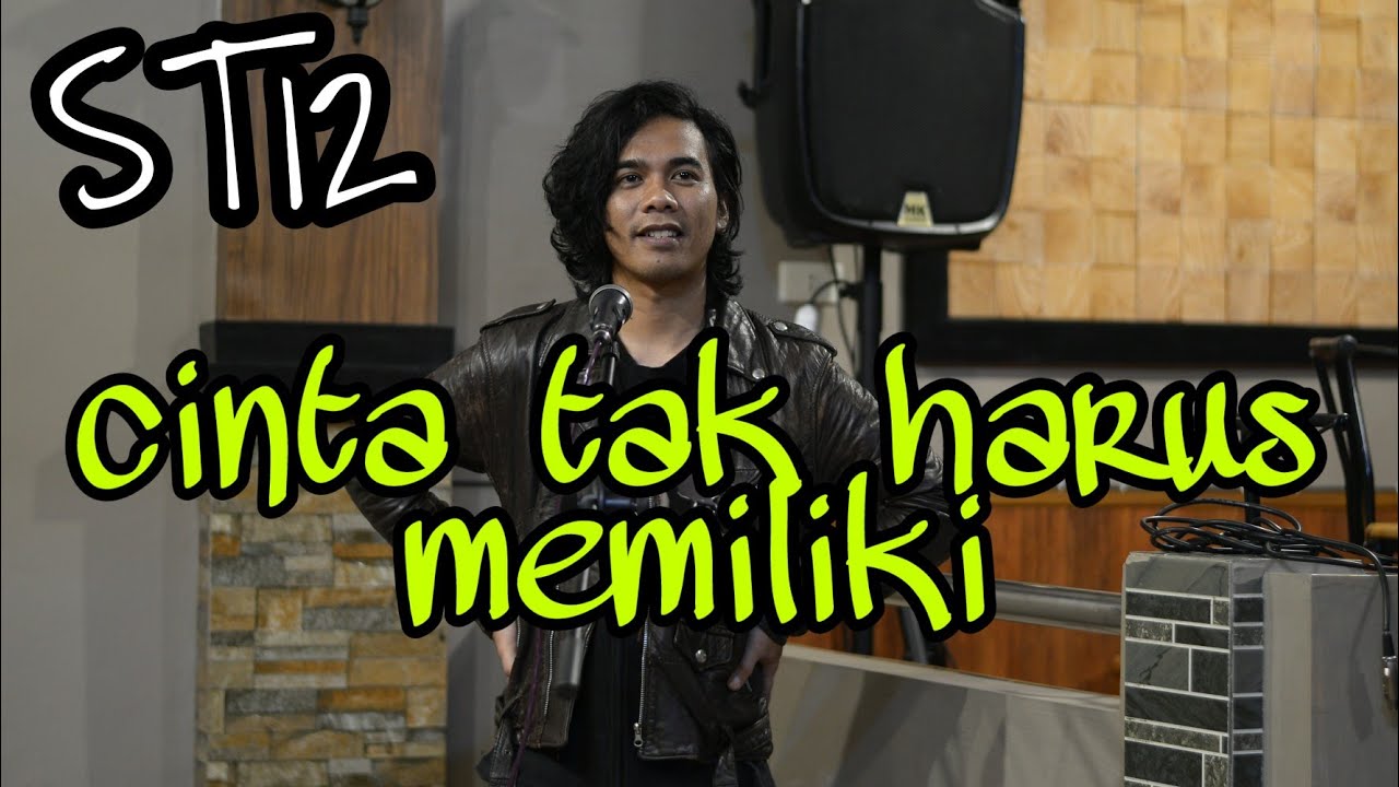 Download St12 Cinta Tak Harus Memiliki Cover By Amrinal Rasadi Mp3 Savethealbum