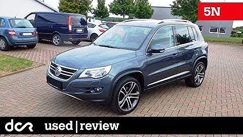 Buying a used Volkswagen Tiguan - 2007-2016, Buying advice with Common Issues