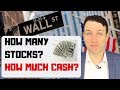 Stock Market Portfolio - How Many Stocks and How Much Cash!