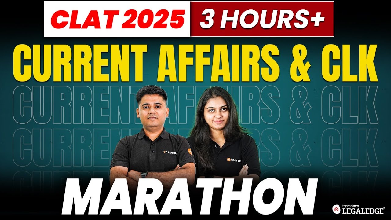 CLAT 2025: Current Affairs and Current Legal Knowledge Marathon | CLAT ...
