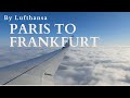 Lufthansa Economy 🇫🇷 Paris CDG - Frankfurt FRA 🇩🇪 | The Lufthansa Experience |