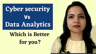 Cyber Security vs Data Analytics | How to choose the best career | Cyber Security Expert