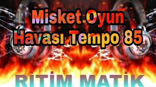 Misket Oyun Havası Ritmi Tempo 85 I I Şıkhavası