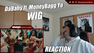 IS DABABY SUMMER COMING!? THIS A BANGER! | DaBaby ft. MoneyBagg Yo - WIG [Official Video] (REACTION)