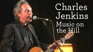 Charles Jenkins performs &#39;Music on the Hill&#39;