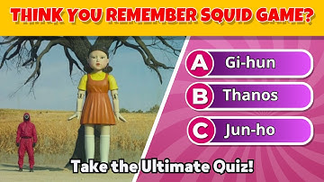 Think You Remember Squid Game? Take the Ultimate Quiz!