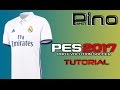 Edit Real Madrid Home Kit PES 2017 Tutorial 