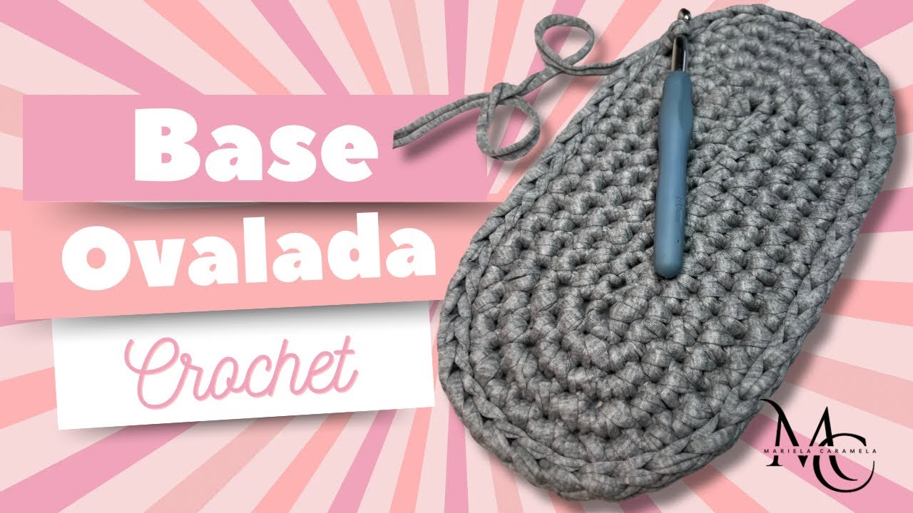 BASE OVALADA para BOLSOS, cestos y Alfombras/ PRINCIPIANTES 🧶 en Puntos Bajos/ PASO A PASO