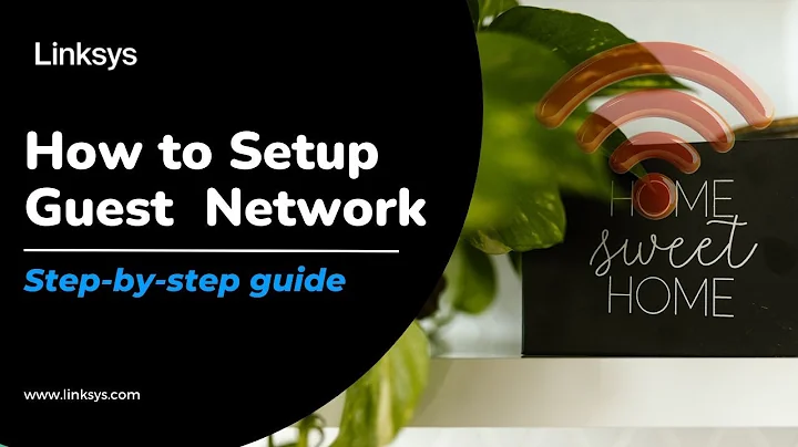 How to Setup a Guest Network | Step-by-step guide