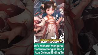 Info Menarik Menggenai Pengisi suara Xiao xiao #btth #donghua #anime #spoiler